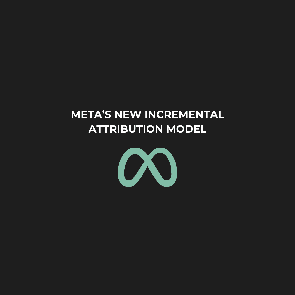 Meta Incremental Attribution: What It Is, What It Fixes, and Where It Still Falls Short